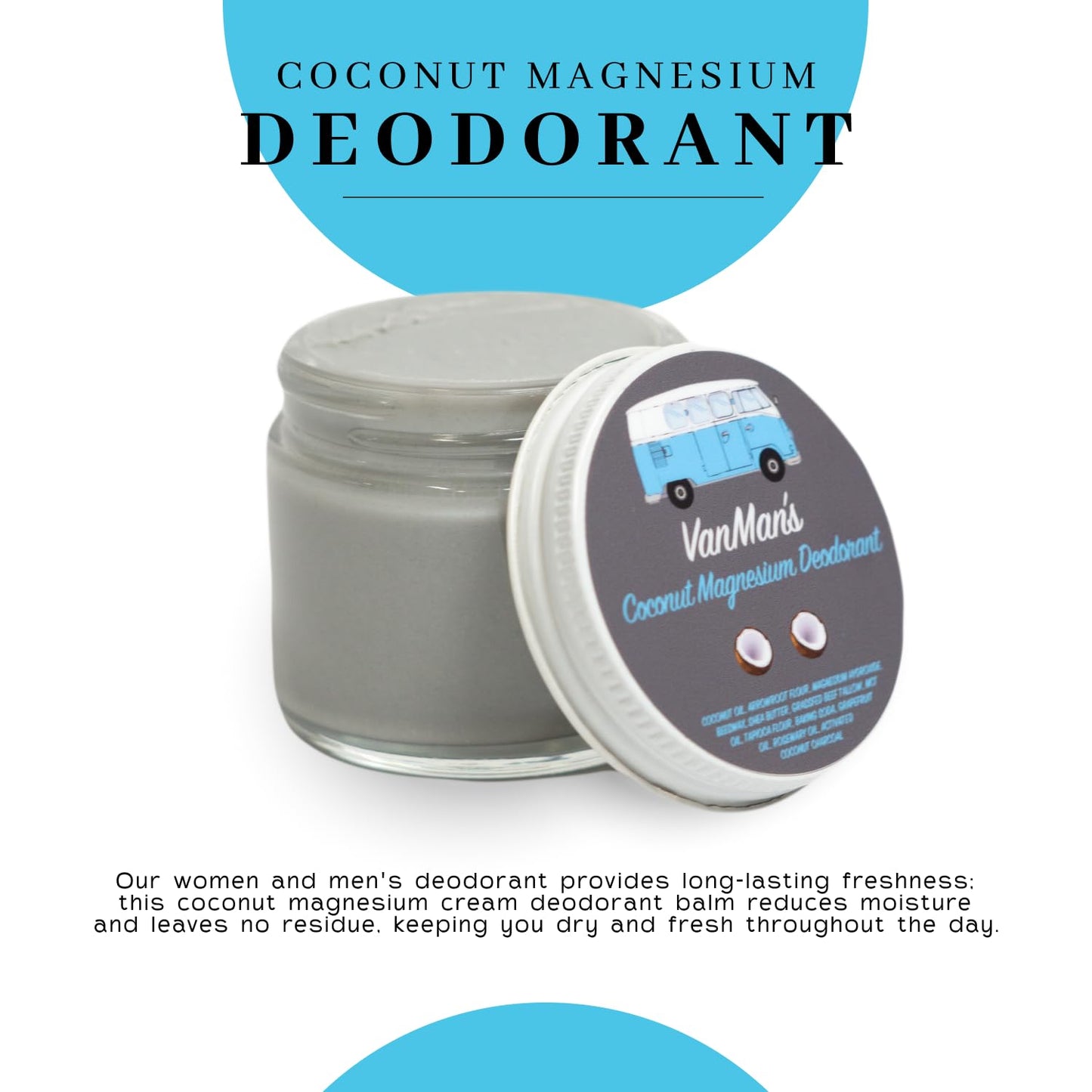 Vanman’s - Handmade Coconut and Magnesium Deodorant - Odor Control for Underarms - Routine Deodorant For Women and Men - Personal Care Products - 2 Fl Oz